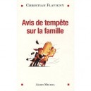 Avis De Tempete Sur La Famille - Christian Flavigny