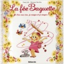 La Fee Baguette , Cric Crac Croc, Je Craque Et Je Croque - Marianne Barcilon , Fanny Joly