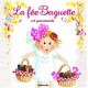 La Fee Baguette Est Gourmande - Marianne Barcilon , Fanny Joly