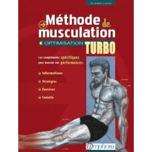 Methode De Musculation , Optimisation Turbo - Olivier Lafay