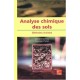 Analyse Chimique Des Sols , Methodes Choisies - Clement Mathieu , Francoise Pieltain