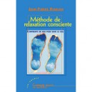 Methode De Relaxation Consciente - Jean-pierre Niaulon