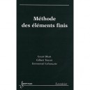 Methode Des Elements Finis - Gouri Dhatt , Gilbert Touzot , Emmanuel Lefrancois