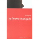 La Femme Manquee - Armel Job