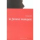 La Femme Manquee - Armel Job