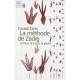 Methode De Zadig , La Trace, Le Fossile, La Preuve - Claudine Cohen