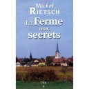 La Ferme Aux Secrets - Michel Rietsch
