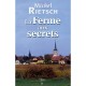 La Ferme Aux Secrets - Michel Rietsch