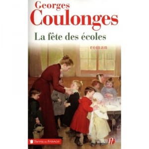 La Fete Des Ecoles - Georges Coulonges