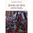 Jours De Fete , Jours Feries - Jacqueline Lalouette