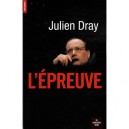 L'epreuve - Julien Dray