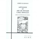 Methode Et Art De Penser Chez Spinoza - Adrien Klajnman