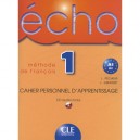 Echo Niveau 1 Cahier Personnel D'apprentissage + Cd Audio - Pecheur Jacques
