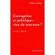 Corruption Et Politique : Rien De Nouveau ? - Frederic Monier