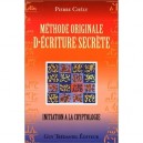 Methode Originale D'ecriture Secrete, Initiation A La Cryptologie - Pierre Chely