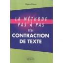 Methode Pas A Pas De La Contraction De Texte - Regine Prime