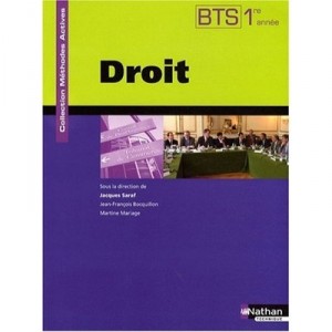 Methodes Actives , Droit , Bts 1ere Annee , Livre De L'eleve (edition 2009) - Jacques Saraf