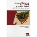L'archipel Paysan , La Fin De La Republique Agricole (edition 2011) - Bertrand Hervieu , Jean Viard