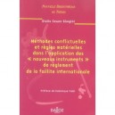Methodes Conflictuelles Et Regles Materielles Dans L'application Des Nouveaux Instruments De Reglement De La Faillite In - Giul