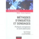 Methodes D'enquetes Et Sondages , Pratiques Europeenne Et Nord-americaine - Pierre Lavallee , Louis-paul Rivest
