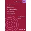 Methodes D'entrainement A La Lecture Et Dyslexies - Estienne