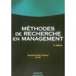 Methodes De Recherche En Management (3e Edition) - Raymond-alain Thietard