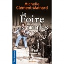 La Foire Aux Mules - Michelle Clement-mainard