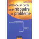 Methodes Et Outils Pour Resoudre Un Probleme - Alain-michel Chauvel