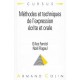 Methodes Et Techniques De L'expression Ecrite Et Orale - Gilles Ferreol , Philippe Cauche