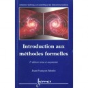 Methodes Formelles , 2e Edition - J-f Monin