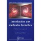 Methodes Formelles , 2e Edition - J-f Monin