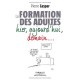 La Formation Continue , Racines, Actualite, Perspectives - Pierre Caspar