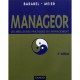Manageor , Les Meilleures Pratiques Du Management (2e Edition) - Barabel , Meier