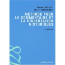 Methode Pour Le Commentaire Et La Dissertation Historiques (3e Edition) - Vincent Millot , Olivier Wieviorka