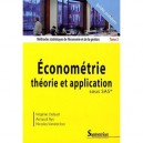 Econometrie, Theorie Et Application - Virginie Delsart , Arnaud Rys , Nicolas Vaneecloo