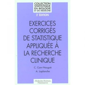 Exercices Corriges De Statistiques Appliquees A La Recherche - A Laplanche