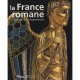 La France Romane - Collectif