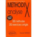 Methodix , Analyse , 300 Methodes, 250 Exercices Corriges (2e Edition) - Xavier Merlin