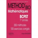 Method'bio , Mathematiques , Bcpst 1ere Annee , 350 Methodes 105 Exercices Corriges - Mayeul Bacquelin