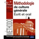Methodologie De Culture Generale , Classes Preparatoires Economiques Et Commerciales , Ecrit Et Oral , 1e Et 2e Annee - Denis L