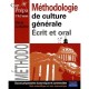 Methodologie De Culture Generale , Classes Preparatoires Economiques Et Commerciales , Ecrit Et Oral , 1e Et 2e Annee - Denis L