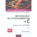 Methodologie De La Programmation En C , Bibliotheque Standard, Norme 99, Basic C Librairy - Achille Braquelaire