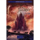 L'elu De Milnor T.1 , La Fuite - Sophie Moulay
