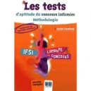 Les Tests D'aptitude Du Concours Infirmier , Methodologie - Andre Combres