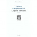 La Gare Centrale - Thomas Compere-morel