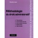 Methodologie Du Droit Administratif , Cas Pratique, Commentaire D'arret, Texte, Dissertation, Fiche D'arret - Patrick Janin