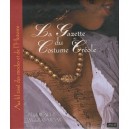 La Gazette Du Costume Creole - Nicole Reache , Michelle Gargar