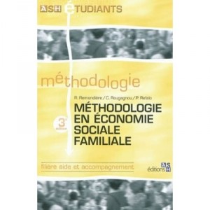 Methodologie En Economie Sociale Familiale (3e Edition) - R. Remondiere , C. Rougagnou , P. Refalo