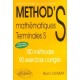Method's , Mathematiques , Terminale S , 180 Methodes, 90 Exercices Corriges - Bruno Clement