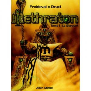 Methraton T.1 , Le Serpent - Froideval , Druel
